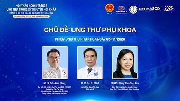 THÔNG TIN CHI TIẾT CHUYÊN GIA VÀ BÀI TRÌNH BÀY THUỘC CHỦ ĐỀ UNG THƯ PHỤ KHOA 