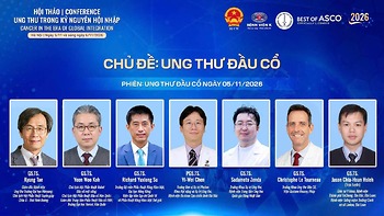 THÔNG TIN CHI TIẾT CHUYÊN GIA VÀ BÀI TRÌNH BÀY THUỘC CHỦ ĐỀ UNG THƯ ĐẦU CỔ
